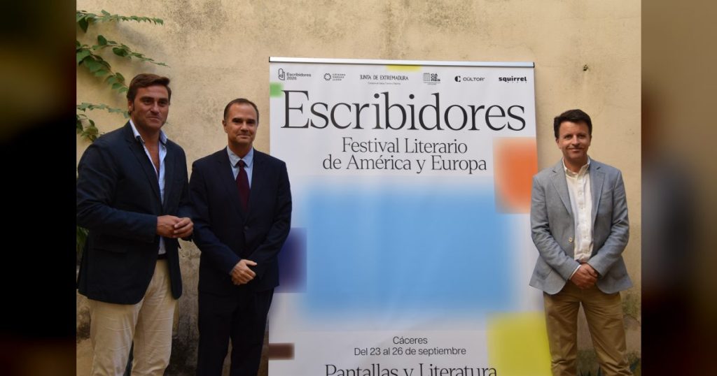 Escribidores 2026 convierte Caceres en punto de encuentro de la literatura de America y Europa