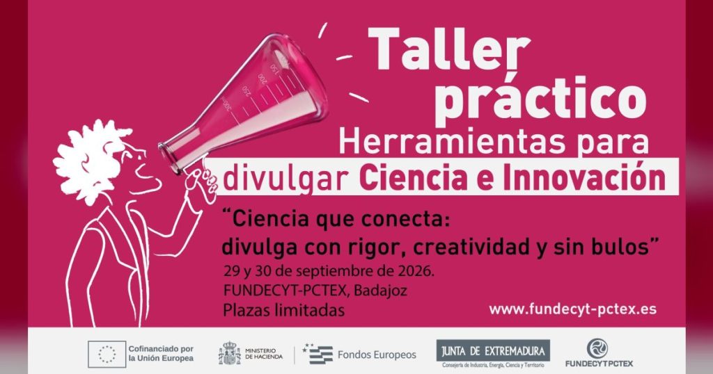 FUNDECYT-PCTEX organiza un taller práctico para mejorar la comunicación científica dirigido a investigadores y profesionales de la innovación