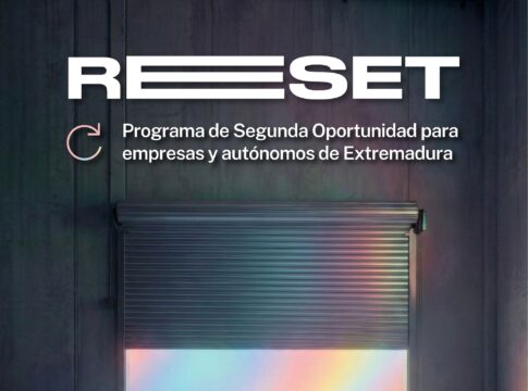 La Junta de Extremadura presenta el 16 de marzo en Badajoz el programa RESET de segunda oportunidad para empresas y autónomos