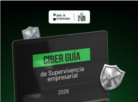 La Junta de Extremadura publica la Ciber-Guía de Supervivencia Empresarial del proyecto ExtremaCiber