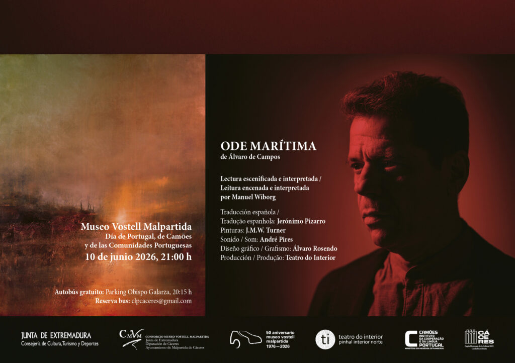 El Museo Vostell Malpartida celebra el día de Portugal con la lectura escenificada de ‘Ode Marítima’ interpretada por Manuel Wiborg